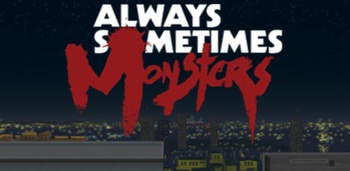 Always Sometimes Monsters 1.2.4.9 Apk
